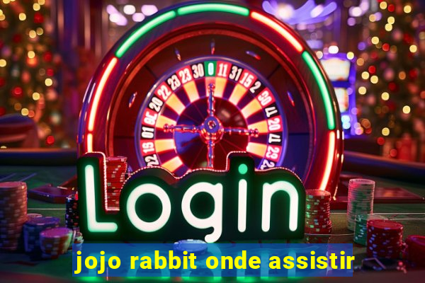 jojo rabbit onde assistir